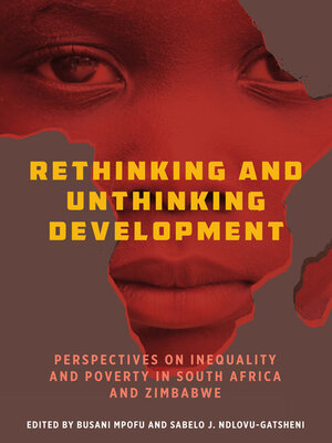 cover image of Rethinking and Unthinking Development